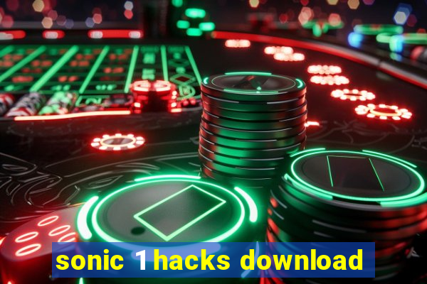 sonic 1 hacks download